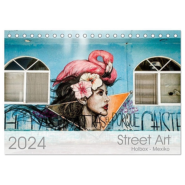 Street Art - Holbox, Mexico (Tischkalender 2024 DIN A5 quer), CALVENDO Monatskalender, Maren Schoennerstedt