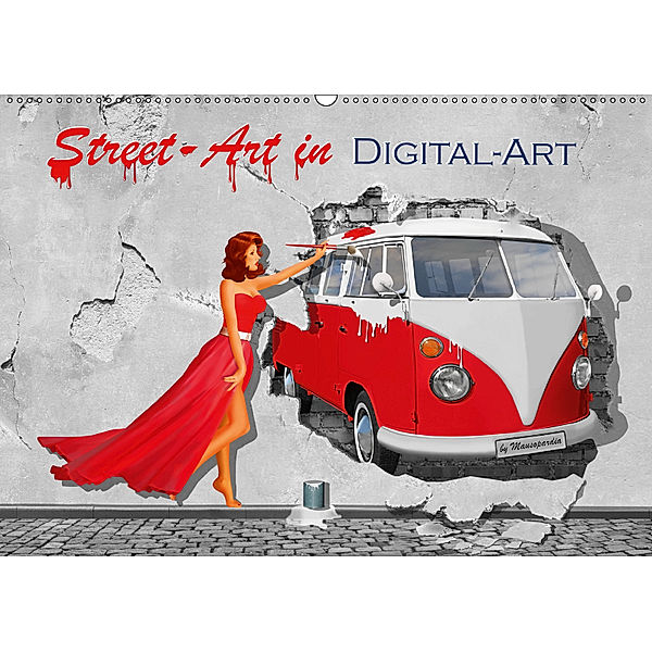 Street-Art in Digital-Art by Mausopardia (Wandkalender 2019 DIN A2 quer), Monika Jüngling alias Mausopardia