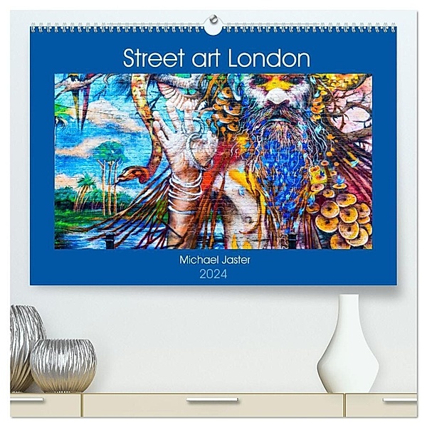 Street art London Michael Jaster (hochwertiger Premium Wandkalender 2024 DIN A2 quer), Kunstdruck in Hochglanz, Michael Jaster