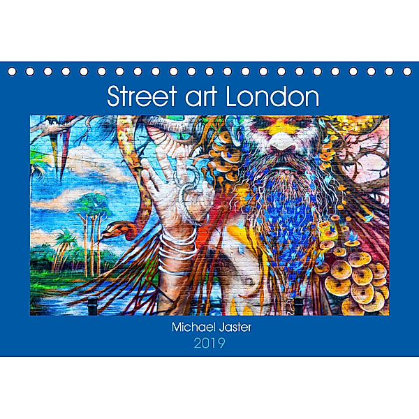 Street art London Michael Jaster (Tischkalender 2019 DIN A5 quer), Michael Jaster