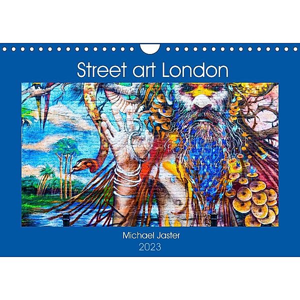 Street art London Michael Jaster (Wandkalender 2023 DIN A4 quer), Michael Jaster