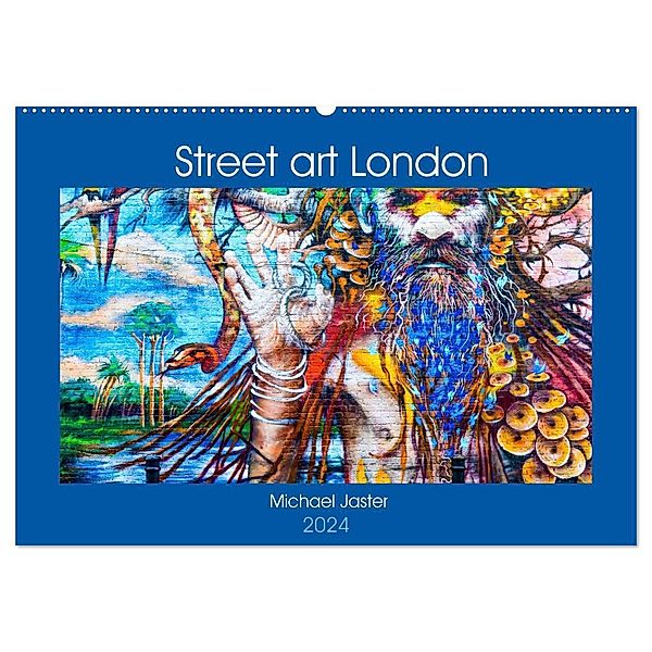 Street art London Michael Jaster (Wandkalender 2024 DIN A2 quer), CALVENDO Monatskalender, Michael Jaster