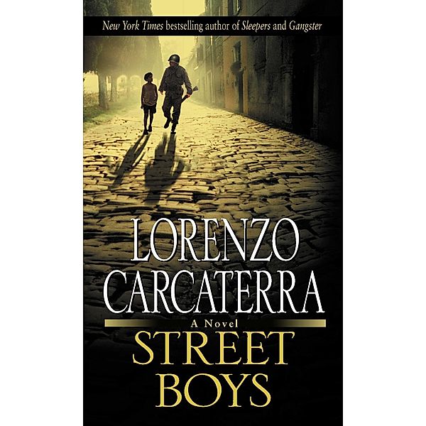 Street Boys, Lorenzo Carcaterra