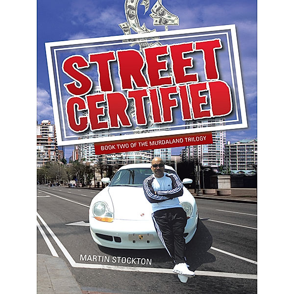 Street Certified, Martin Stockton