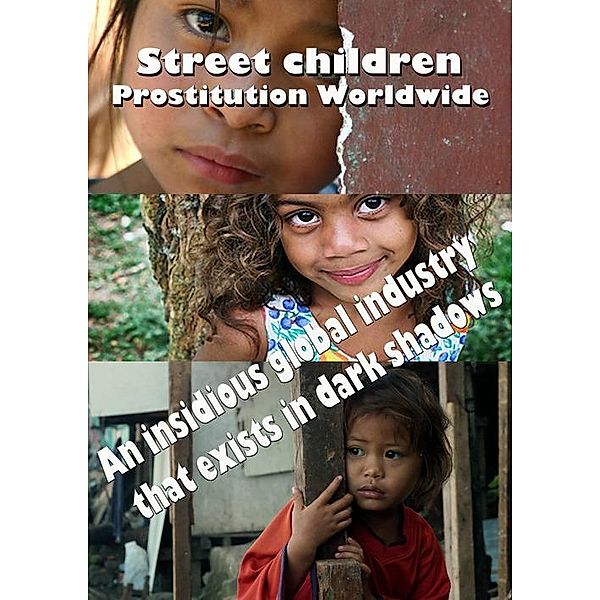 Street children Prostitution Worldwide, Heinz Duthel