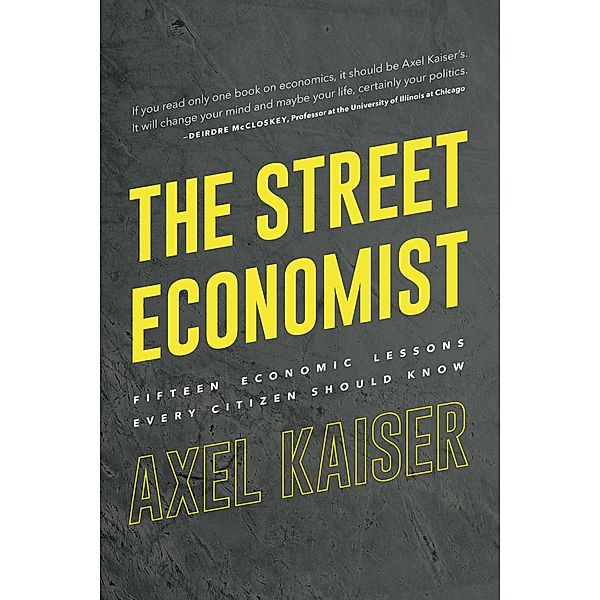 Street Economist, Axel Kaiser