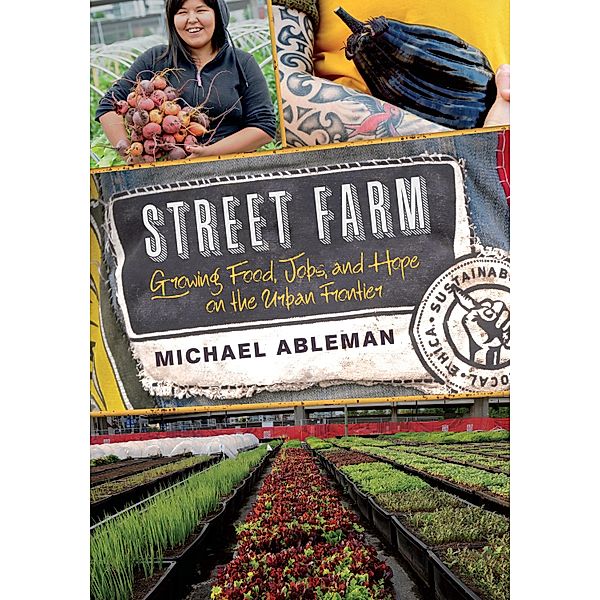 Street Farm, Michael Ableman