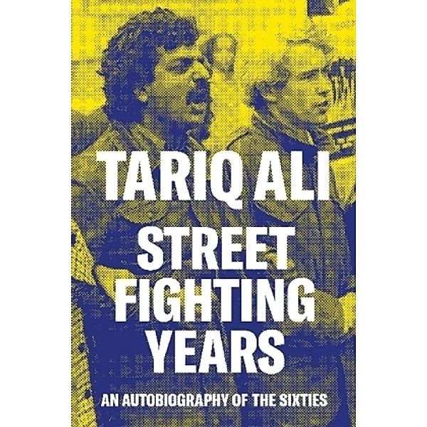 Street-Fighting Years, Tariq Ali