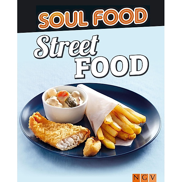 Street Food / Soul Food, Naumann & Göbel Verlag