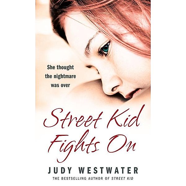 Street Kid Fights On, Judy Westwater