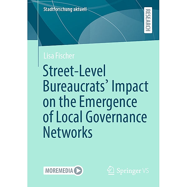 Street-Level Bureaucrats' Impact on the Emergence of Local Governance Networks, Lisa Fischer