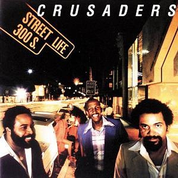 Street Life, The Crusaders