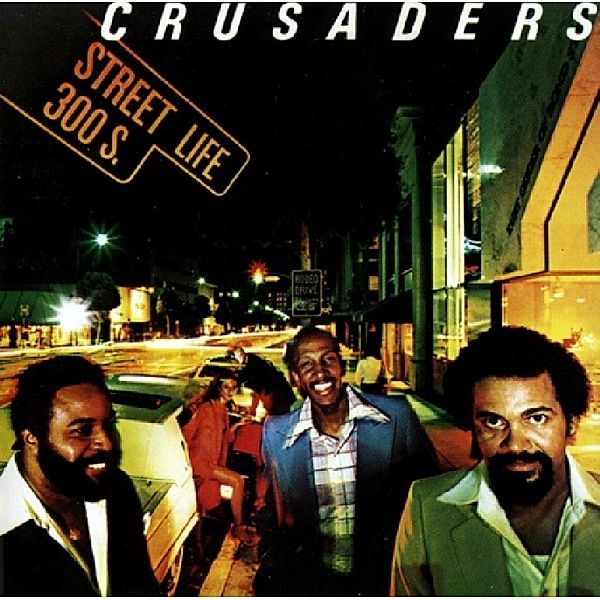 Street Life, Crusaders