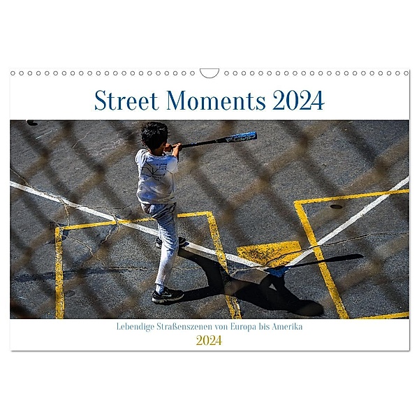 Street Moments (Wandkalender 2024 DIN A3 quer), CALVENDO Monatskalender, Calvendo, BERWICK Fotografie