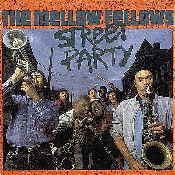 Street Party, Mellow Fellows