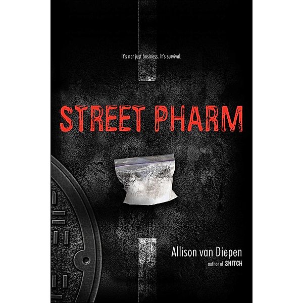 Street Pharm, Allison Van Diepen