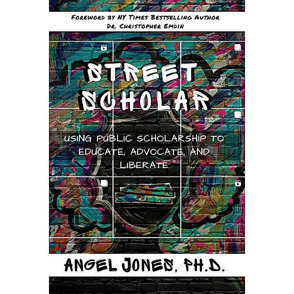 Street Scholar / Hip-Hop Education Bd.5, Angel Jones