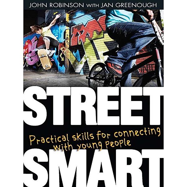 Street Smart, John Robinson, Jan Greenough