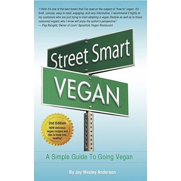 Street Smart Vegan, Jay Wesley Anderson