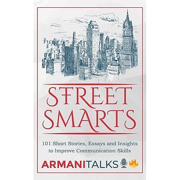 Street Smarts, Armani Talks