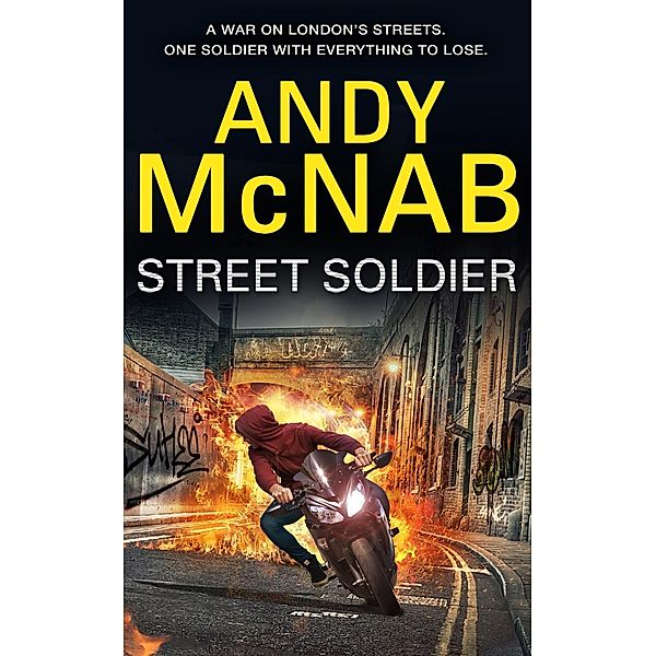 Street Soldier, Andy McNab