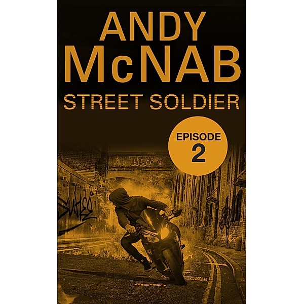 Street Soldier: Episode 2, Andy McNab