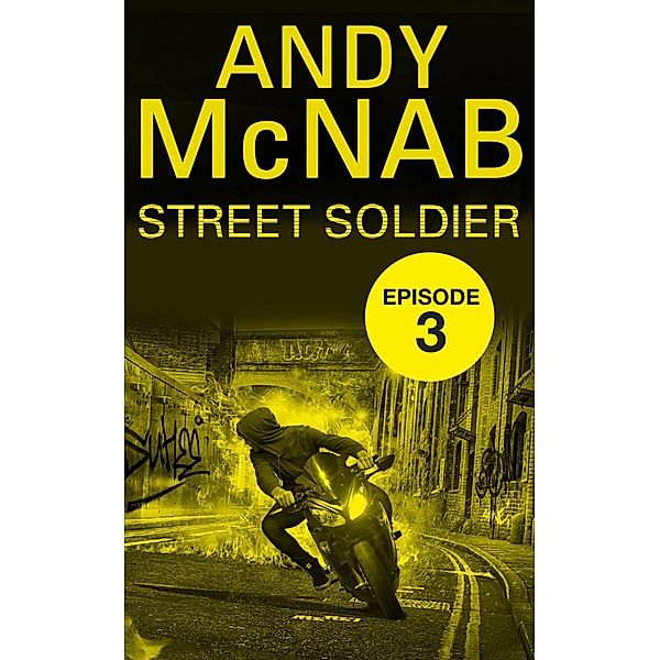 Street Soldier: Episode 3, Andy McNab