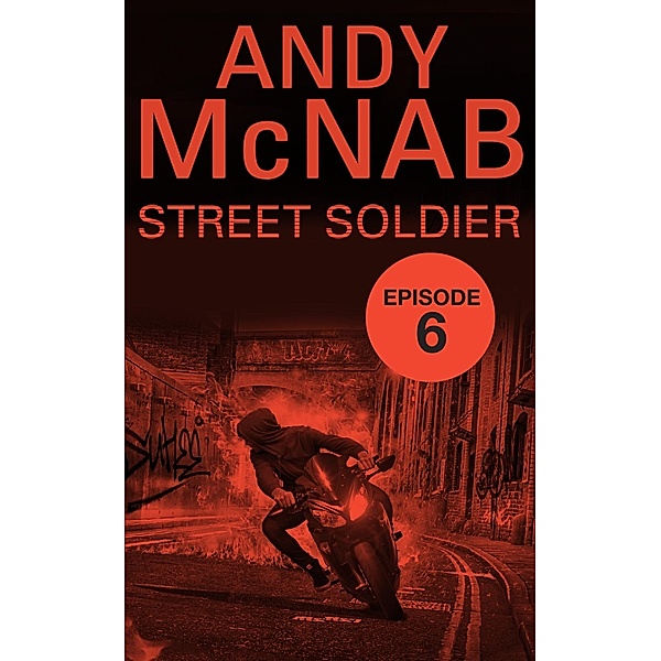 Street Soldier: Episode 6, Andy McNab