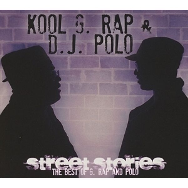 Street Stories-The Best Of, Kool G.Rap & DJ Polo