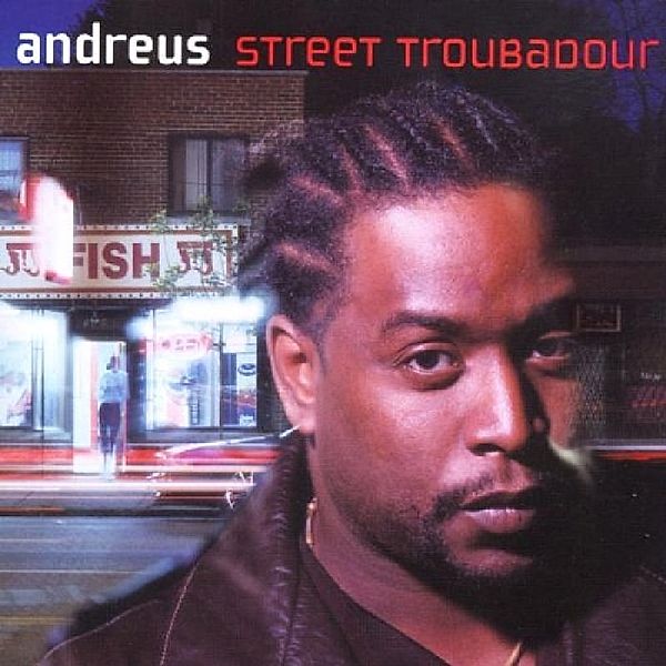 Street Troubadour, Andreus
