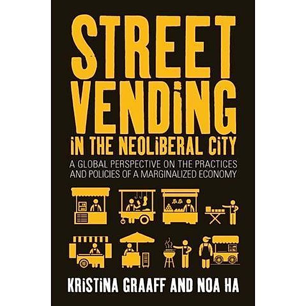 Street Vending in the Neoliberal City