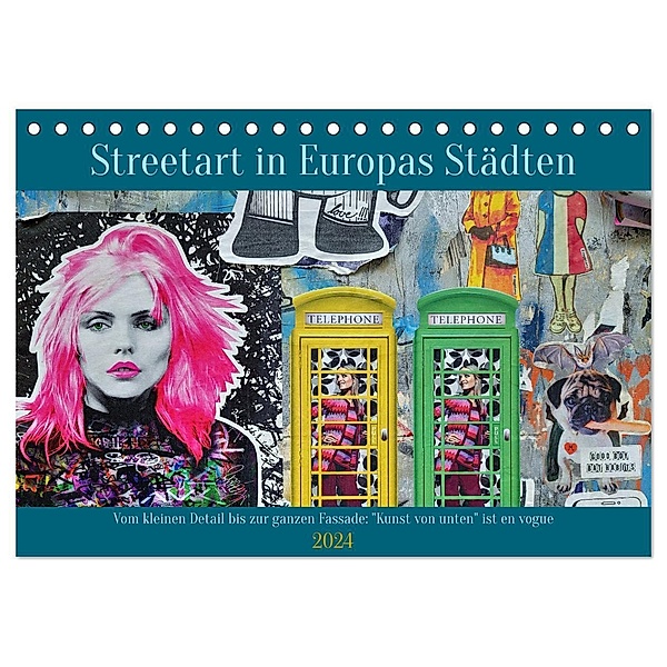 Streetart in Europas Städten (Tischkalender 2024 DIN A5 quer), CALVENDO Monatskalender, Frank Brehm