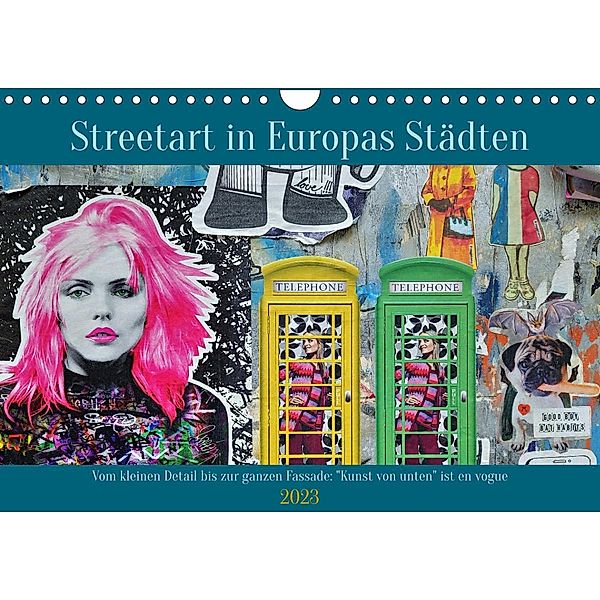 Streetart in Europas Städten (Wandkalender 2023 DIN A4 quer), Frank Brehm