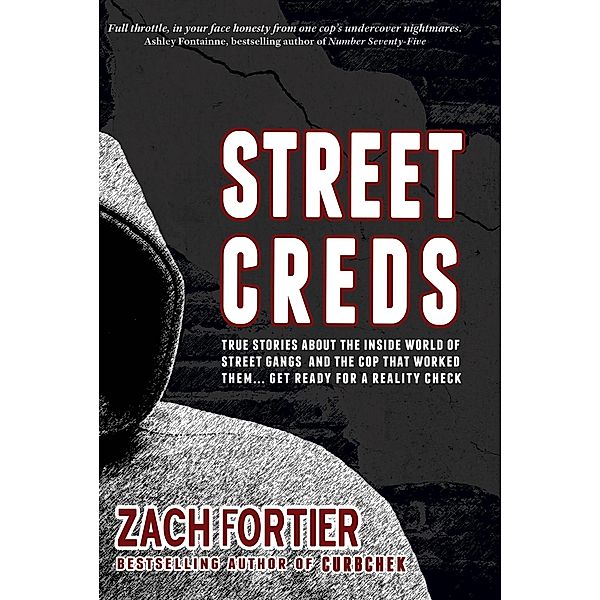 StreetCreds (The Curbchek series, #3) / The Curbchek series, Zach Fortier