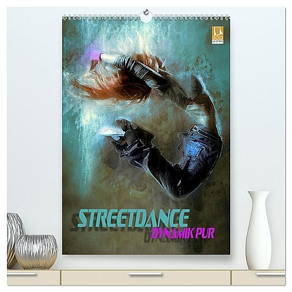 Streetdance - Dynamik pur (hochwertiger Premium Wandkalender 2024 DIN A2 hoch), Kunstdruck in Hochglanz, Renate Bleicher
