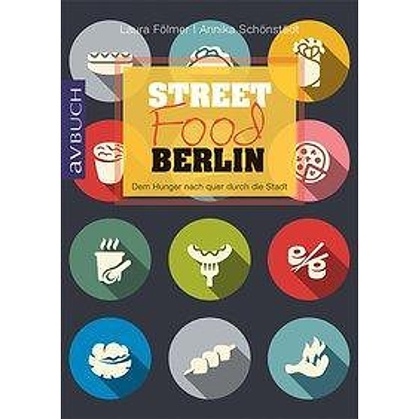 Streetfood Berlin, Laura Fölmer, Annika Schönstädt