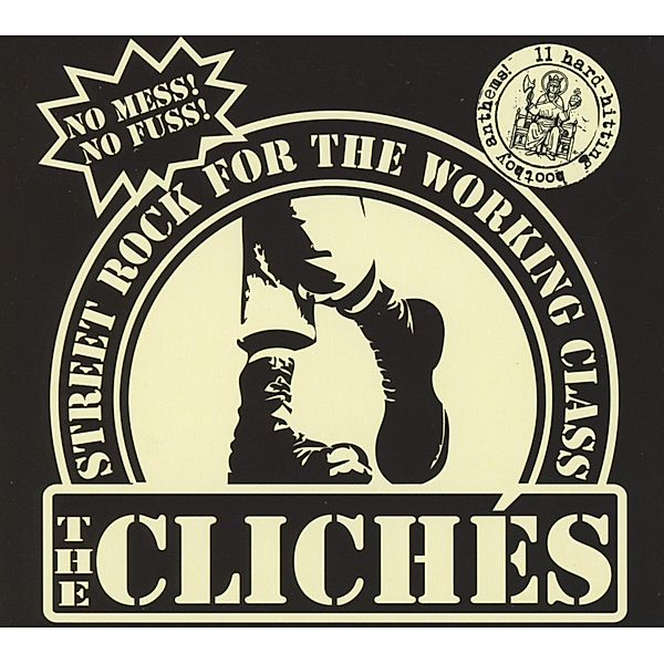 Streetrock For The Working Class, Cliches