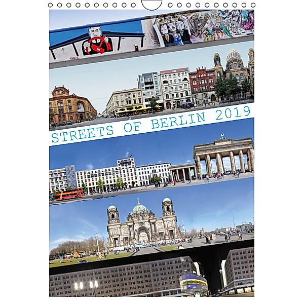 Streets of Berlin 2019 (Wandkalender 2019 DIN A4 hoch), Jörg Rom / PANORAMASTREETLINE.COM