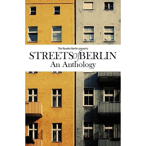 Streets of Berlin, The Reader Berlin