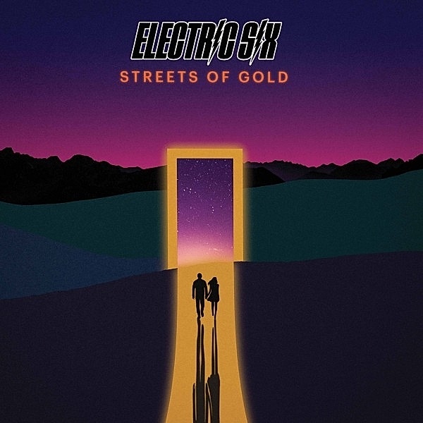 Streets Of Gold, Electric Six