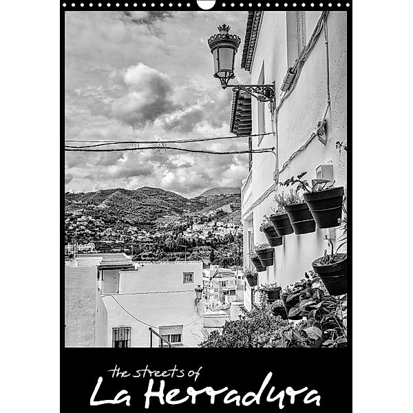 Streets of La Herradura (Wall Calendar 2018 DIN A3 Portrait), Keith Dowling