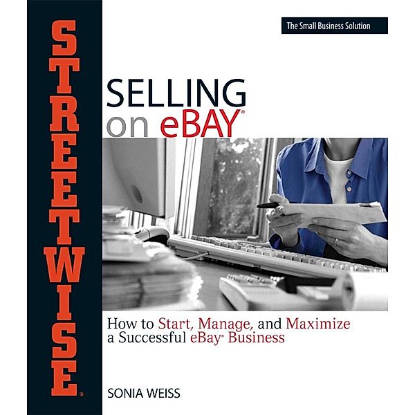 Streetwise Selling On Ebay, Sonia Weiss
