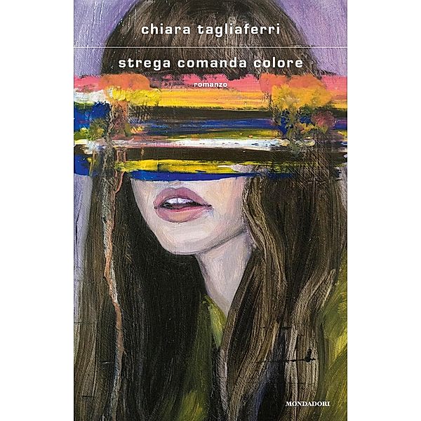 Strega comanda colore, Chiara Tagliaferri