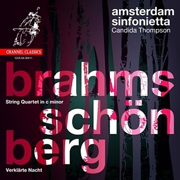 Streichquartett Nr. 1/Verklärte Nacht, Amsterdam Sinfonietta, Candida Thompson