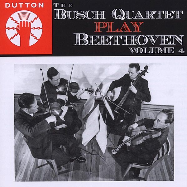 Streichquartette 13 & 15, Busch Quartet