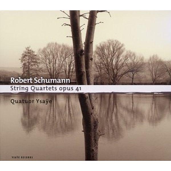 Streichquartette Op.41, Quatuor Ysaye