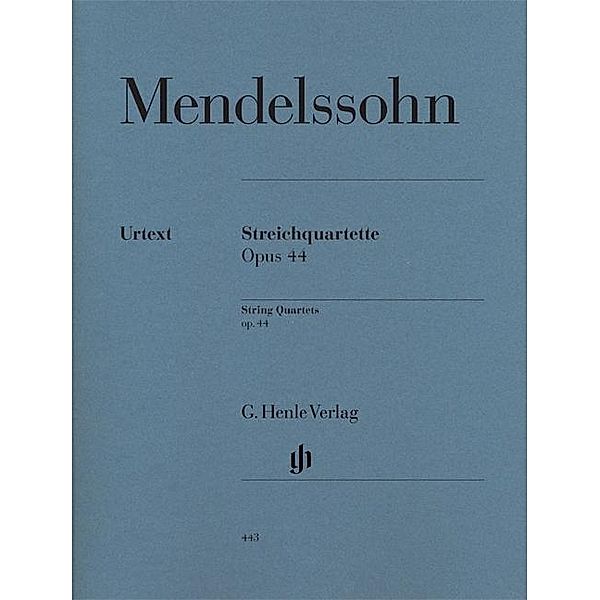 Streichquartette op.44, 1-3, Felix - Streichquartette op. 44 Mendelssohn Bartholdy, Felix Mendelssohn Bartholdy - Streichquartette op. 44