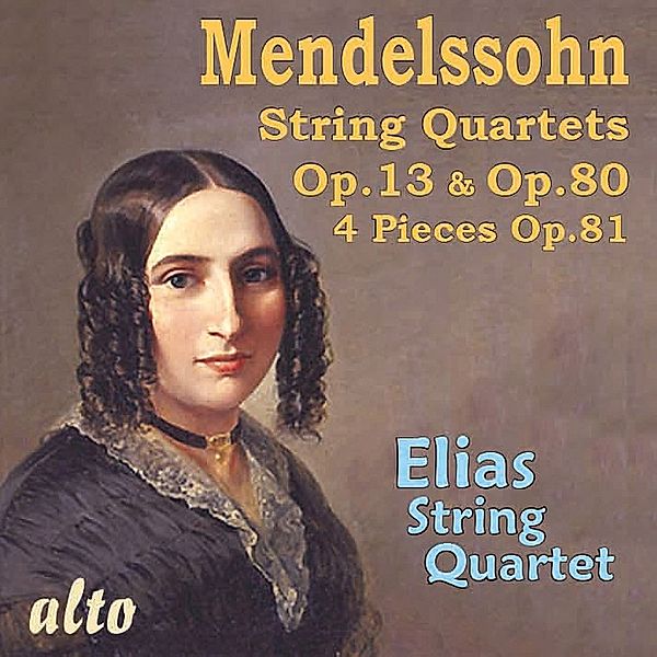 Streichquartette Opp.13,80 & 81, Elias String Quartet