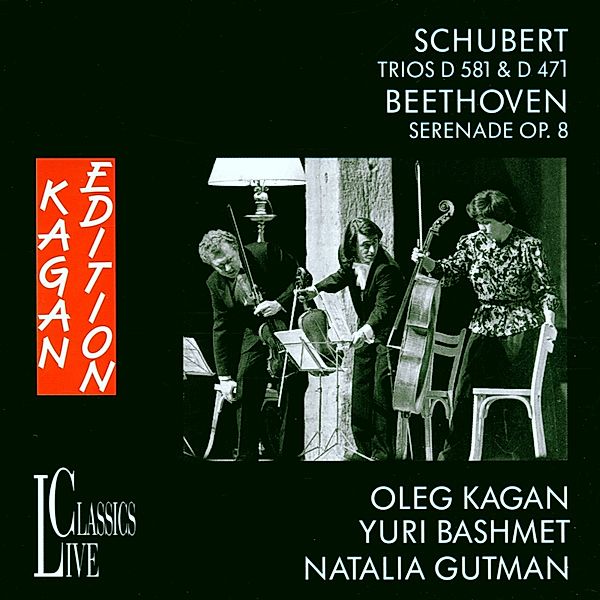 Streichtrios B-Dur (Schubert)/Serenade Op.8, Oleg Kagan, Yuri Bashmet, Natalia Gutman