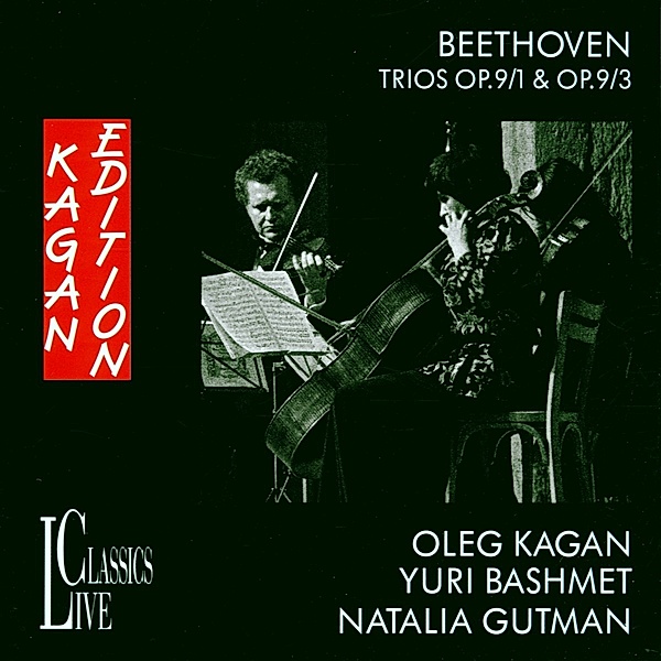 Streichtrios Op.9:1 & Op.9:3, Oleg Kagan, Yuri Bashmet, Natalia Gutman